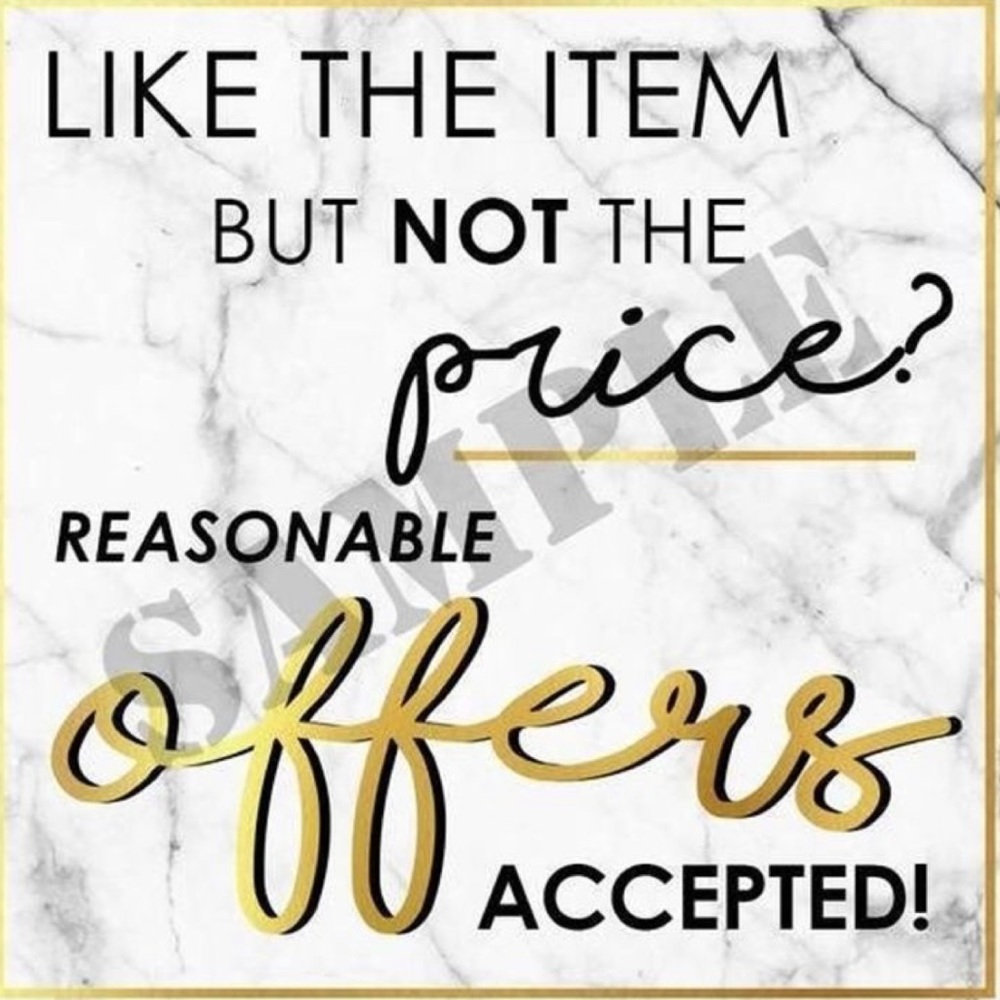 REASONABLE offers accepted & bundle your likes